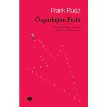Özgürlüğün Feshi-Frank Ruda