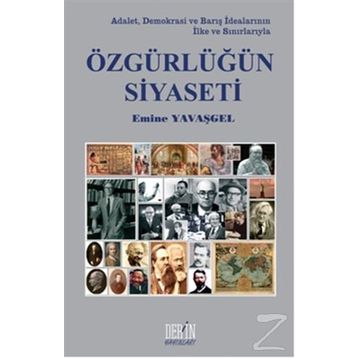 Özgürlüğün Siyaseti - Emine Yavaşgel