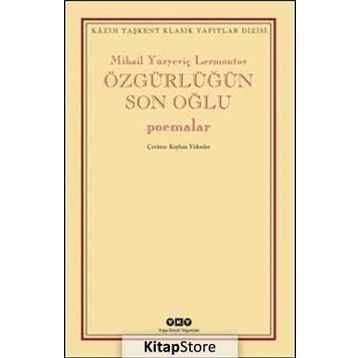 Özgürlüğün Son Oğlu - Mihail Yuryeviç Lermontov