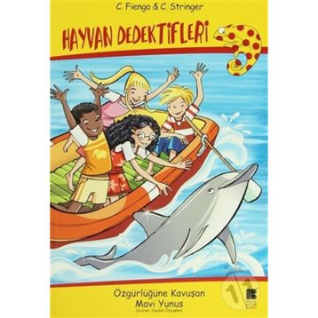 ÖZGÜRLÜĞÜNE KAVUŞAN MAVI YUNUS - C. FIENGO;C. STRINGER