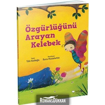 Özgürlüğünü Arayan Kelebek - Tülin Kozikoğlu