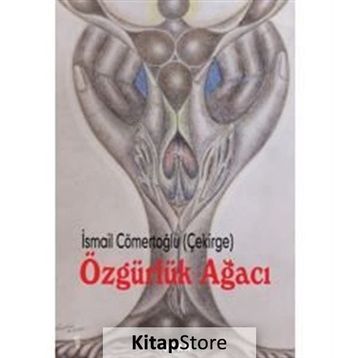 Özgürlük Ağacı - İsmail Cömertoğlu
