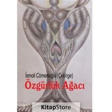 Özgürlük Ağacı - İsmail Cömertoğlu