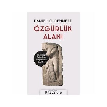 Özgürlük Alanı - Daniel C. Dennett