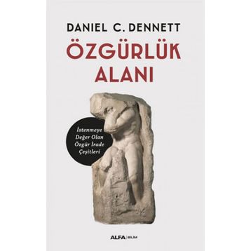 Özgürlük Alanı - Daniel C. Dennett