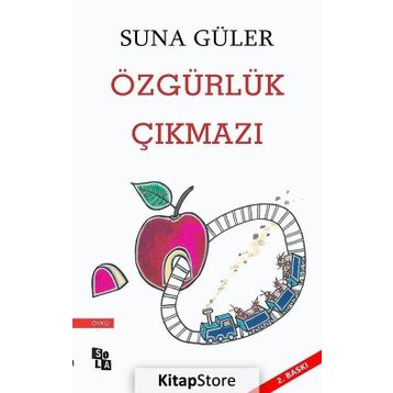 Özgürlük Çıkmazı - Suna Güler