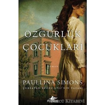 Özgürlük Çocukları / Paullina Simons