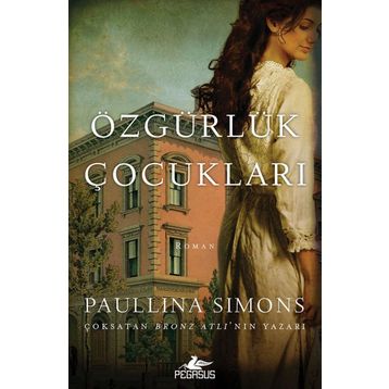 Özgürlük Çocukları / Paullina Simons