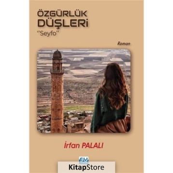 Özgürlük Düşleri - İrfan Palalı