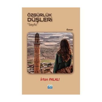 Özgürlük Düşleri - İrfan Palalı