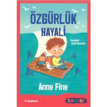 Özgürlük Hayali-Sen de Oku - Anne Fine