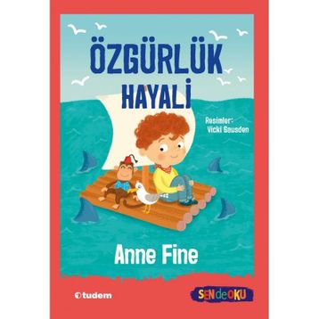 Özgürlük Hayali-Sen de Oku - Anne Fine