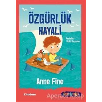 Özgürlük Hayali-Sen de Oku - Anne Fine