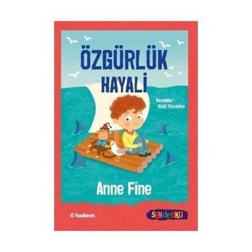 Özgürlük Hayali-Sen de Oku - Anne Fine