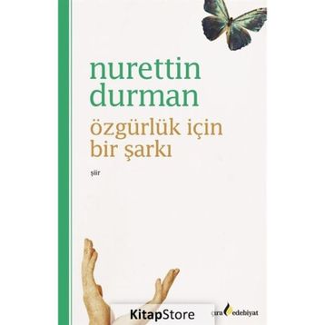 Özgürlük İçin Bir Şarkı -Nurettin Duman