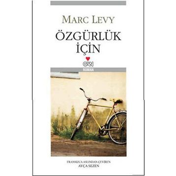 ÖZGÜRLÜK İÇİN - MARC LEVY