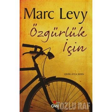 ÖZGÜRLÜK İÇİN - MARC LEVY