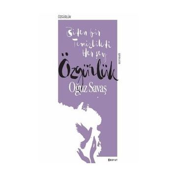 Özgürlük - Oğuz Savaş