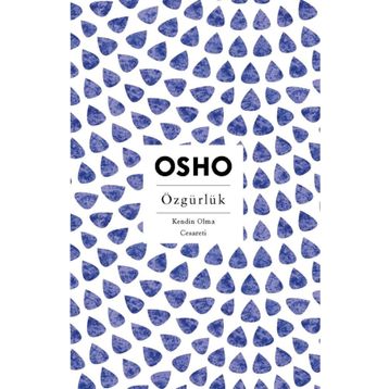 ÖZGÜRLÜK - OSHO (BHAGMAN SHREE RAJNEESH)