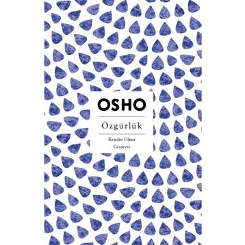 ÖZGÜRLÜK - OSHO (BHAGMAN SHREE RAJNEESH)