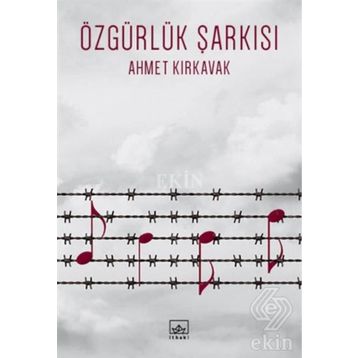 Özgürlük Şarkısı - Ahmet Kırkavak