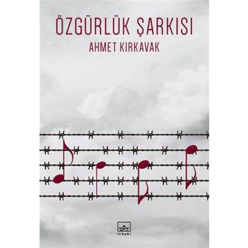 Özgürlük Şarkısı - Ahmet Kırkavak