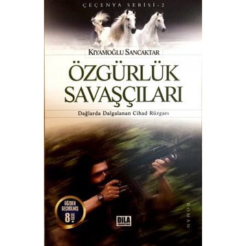 Özgürlük Savaşçıları - Kıyamoğlu Sancaktar