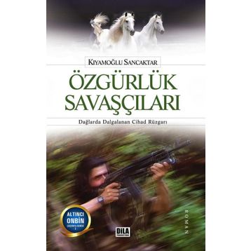 Özgürlük Savaşçıları - Kıyamoğlu Sancaktar