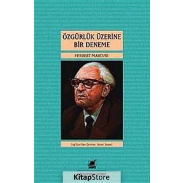 ÖZGÜRLÜK ÜZERINE BIR DENEME - HERBERT MARCUSE
