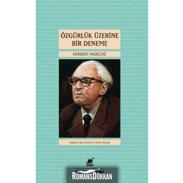 ÖZGÜRLÜK ÜZERINE BIR DENEME - HERBERT MARCUSE