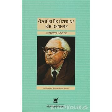 ÖZGÜRLÜK ÜZERINE BIR DENEME - HERBERT MARCUSE