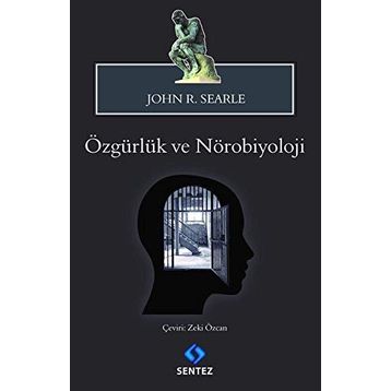 Özgürlük ve Nörobiyoloji - John R. Searle