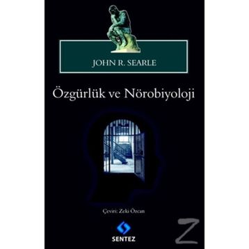 Özgürlük ve Nörobiyoloji - John R. Searle