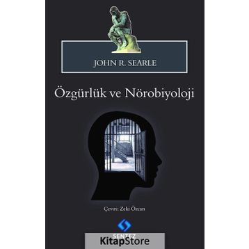 Özgürlük ve Nörobiyoloji - John R. Searle
