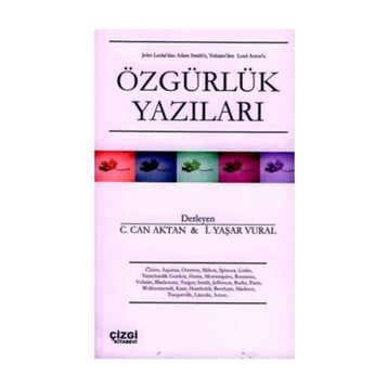 ÖZGÜRLÜK YAZILARI - COŞKUN CAN AKTAN, İSTİKLAL YAŞAR VURAL
