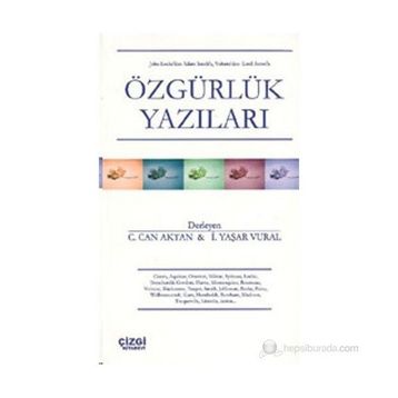 ÖZGÜRLÜK YAZILARI - COŞKUN CAN AKTAN, İSTİKLAL YAŞAR VURAL