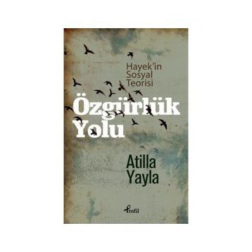 Özgürlük Yolu - Atilla Yayla