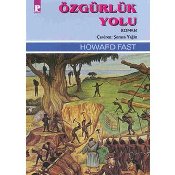Özgürlük Yolu - Howard Fast