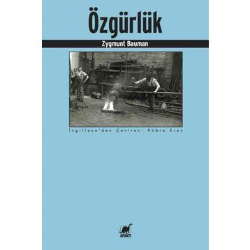 Özgürlük - Zygmunt Bauman