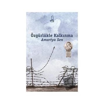 ÖZGÜRLÜKLE KALKINMA - AMARTYA SEN