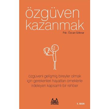 Özgüven Kazanmak - Özcan Göknar