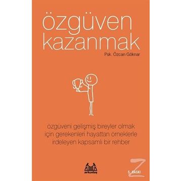 Özgüven Kazanmak - Özcan Göknar
