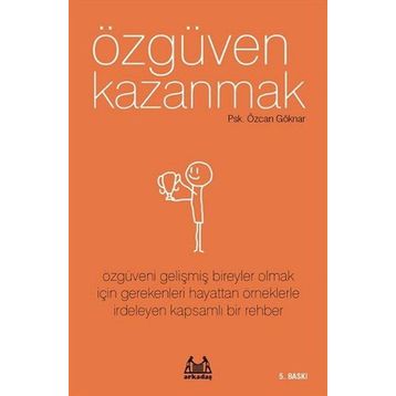 Özgüven Kazanmak - Özcan Göknar