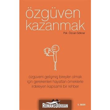Özgüven Kazanmak - Özcan Göknar