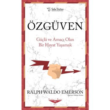 Özgüven - Ralph Waldo Emerson - Sola Unitas
