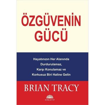 Özgüvenin Gücü - Brian Tracy