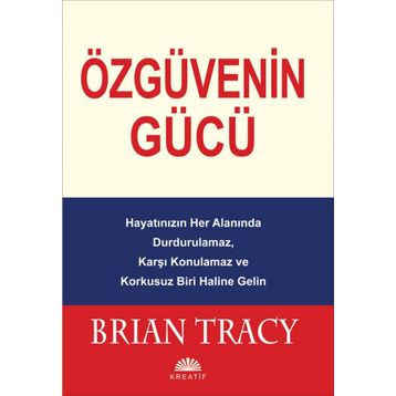 Özgüvenin Gücü - Brian Tracy