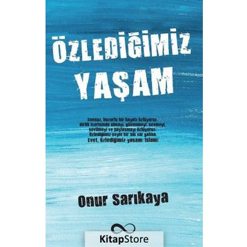 Özlediğimiz Yaşam - Onur Sarıkaya