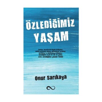 Özlediğimiz Yaşam - Onur Sarıkaya
