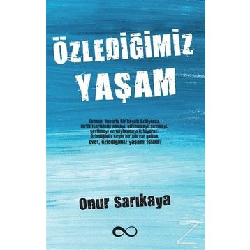 Özlediğimiz Yaşam - Onur Sarıkaya